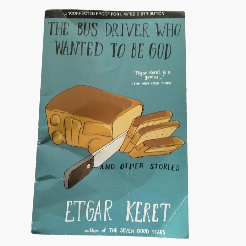 The Bus driver Who Wanted To Be god Etgar Keret Paperback Book Uncorrected Proof
